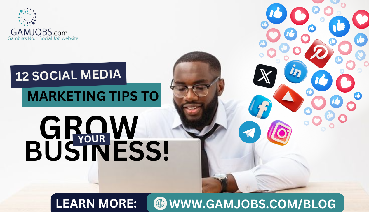 12 Social Media Marketing Tips to Grow Your Business! – Gamjobs.com